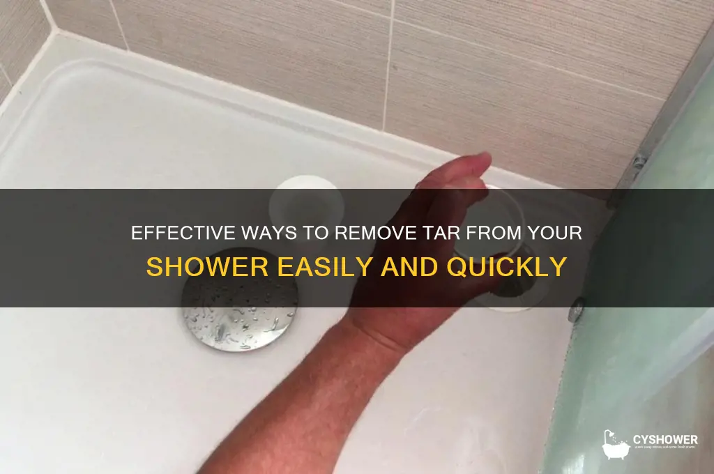 how to remove tar from shower