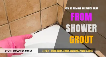 Effective Ways to Remove White Film from Shower Grout Easily