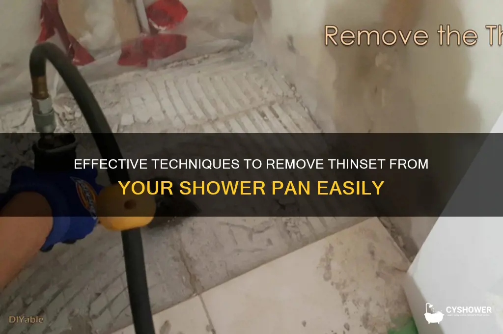 how to remove thinset from shower pan