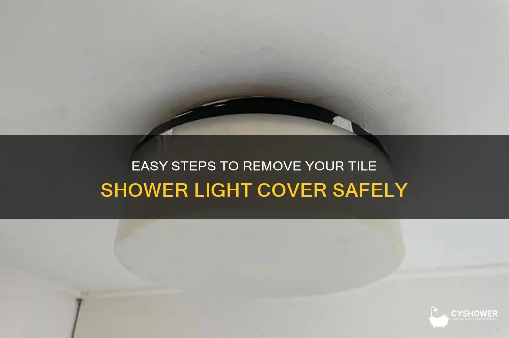 how to remove tile shower light cover