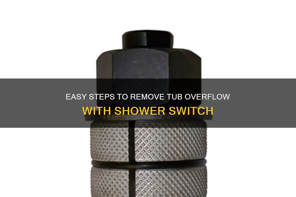 how to remove tub overflow with shower switch