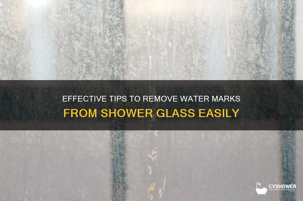 how to remove water marks from shower glass