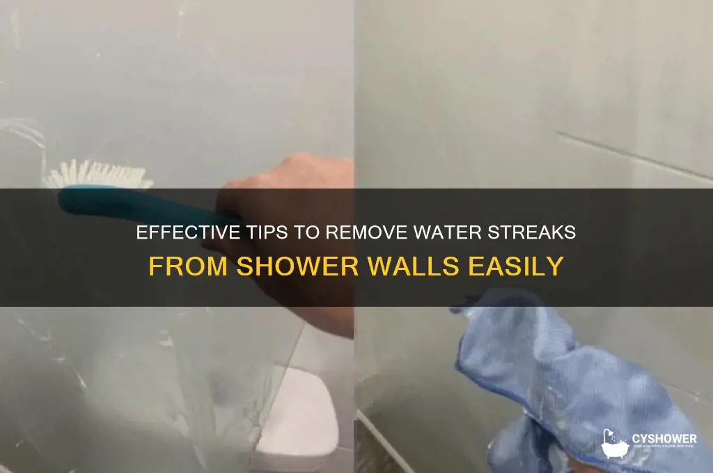 how to remove water streaks from shower walls