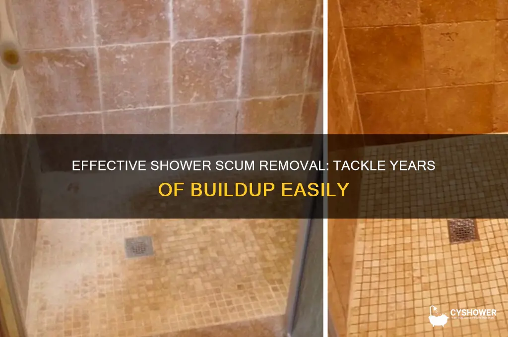 how to remove years of shower scum