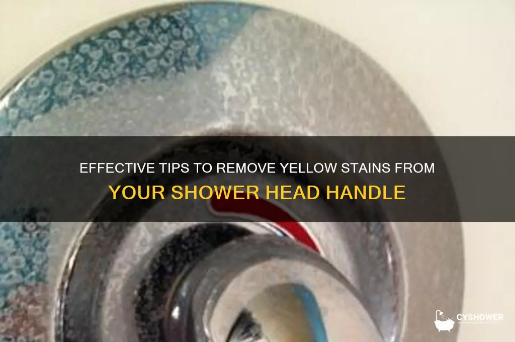how to remove yellow stains from shower head handle