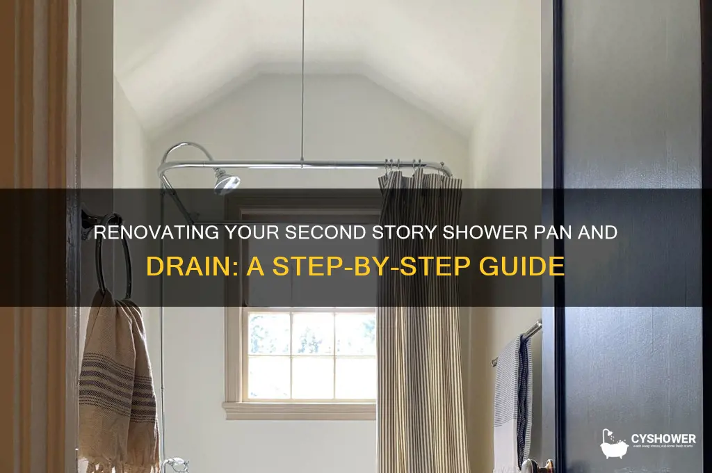 how to renovate second story shower pan and drain