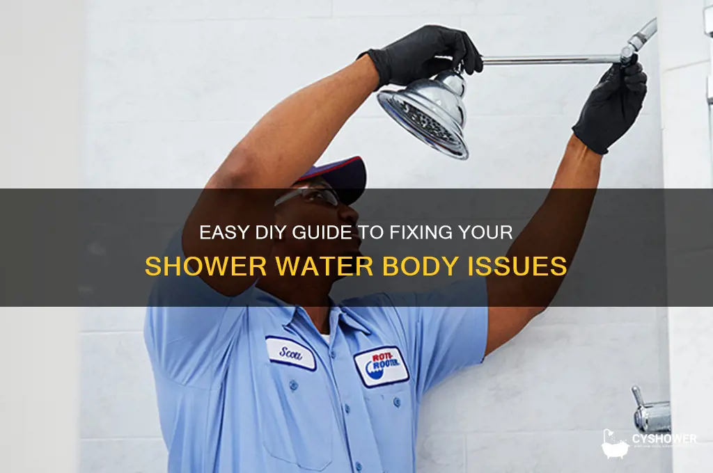 how to repair shower water body