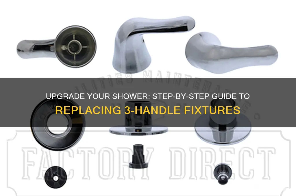 how to replace 3 handle shower fixtures