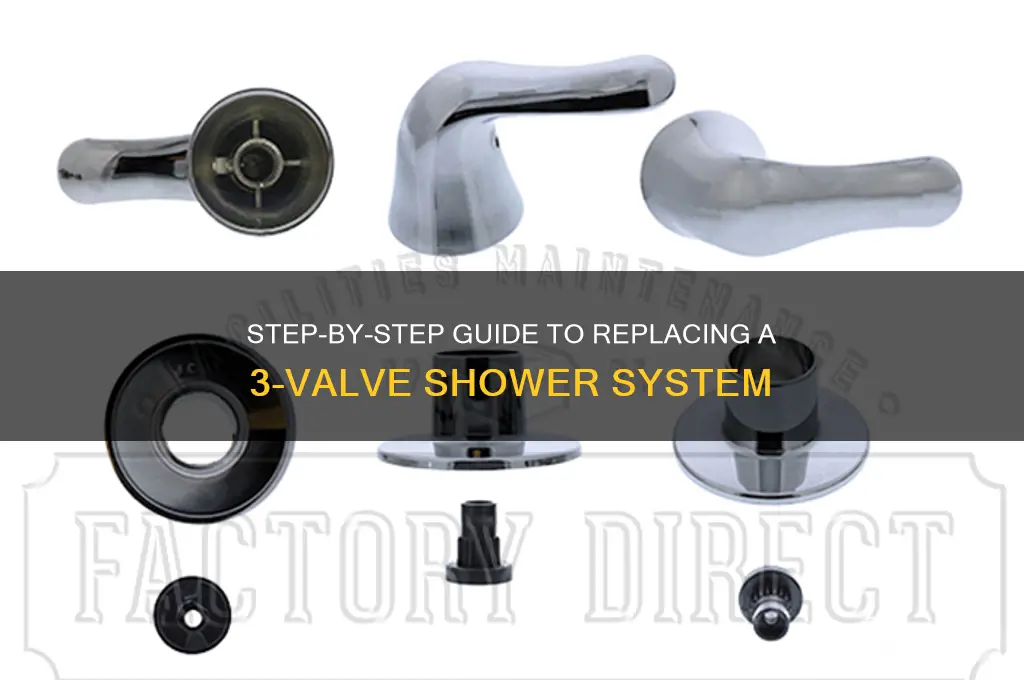 how to replace 3 valve shower