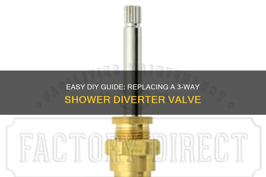 how to replace a 3 way shower diverter valve
