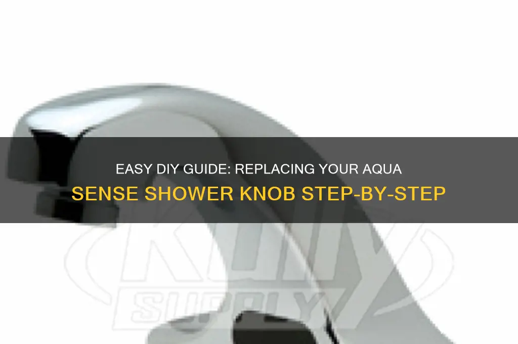how to replace a aqua sense shower knob