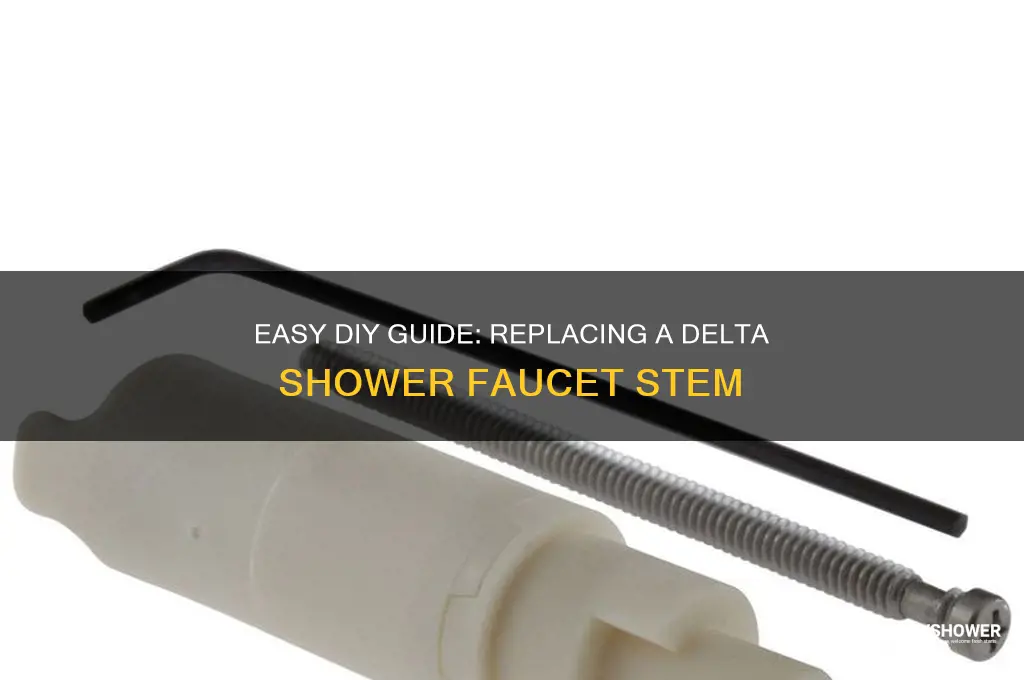 how to replace a delta shower faucet stem