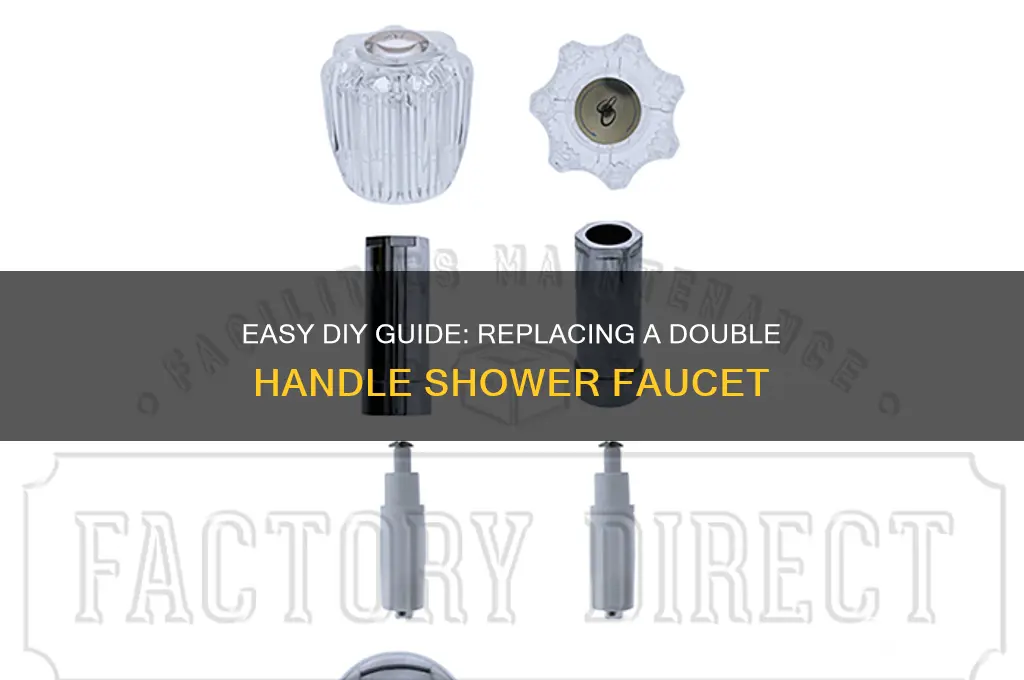 how to replace a double handle shower faucet