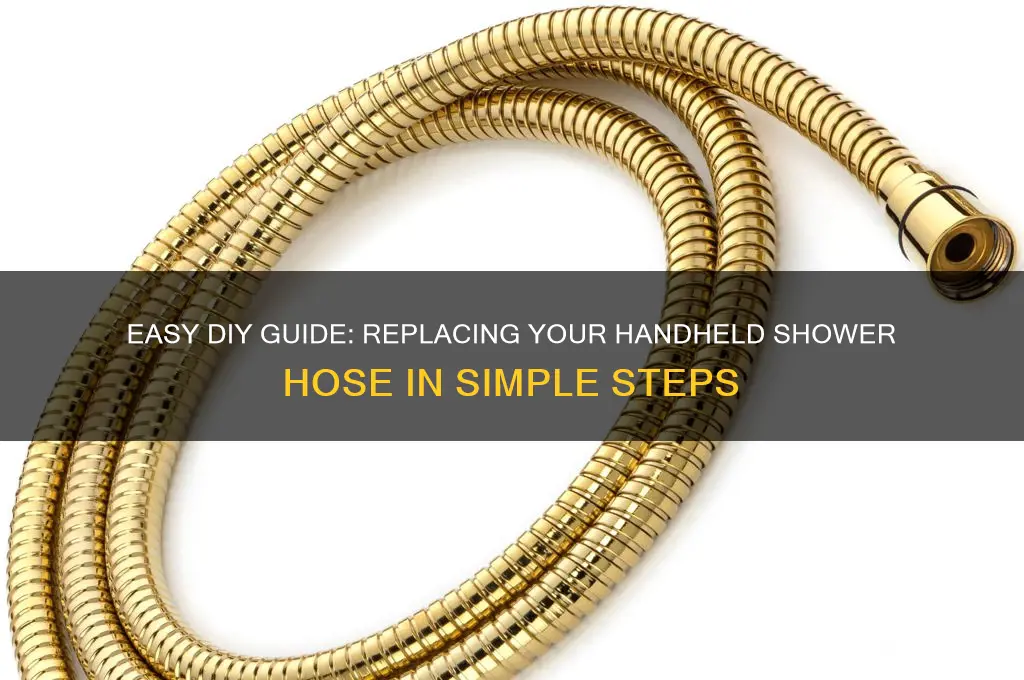 how to replace a hand held shower hose