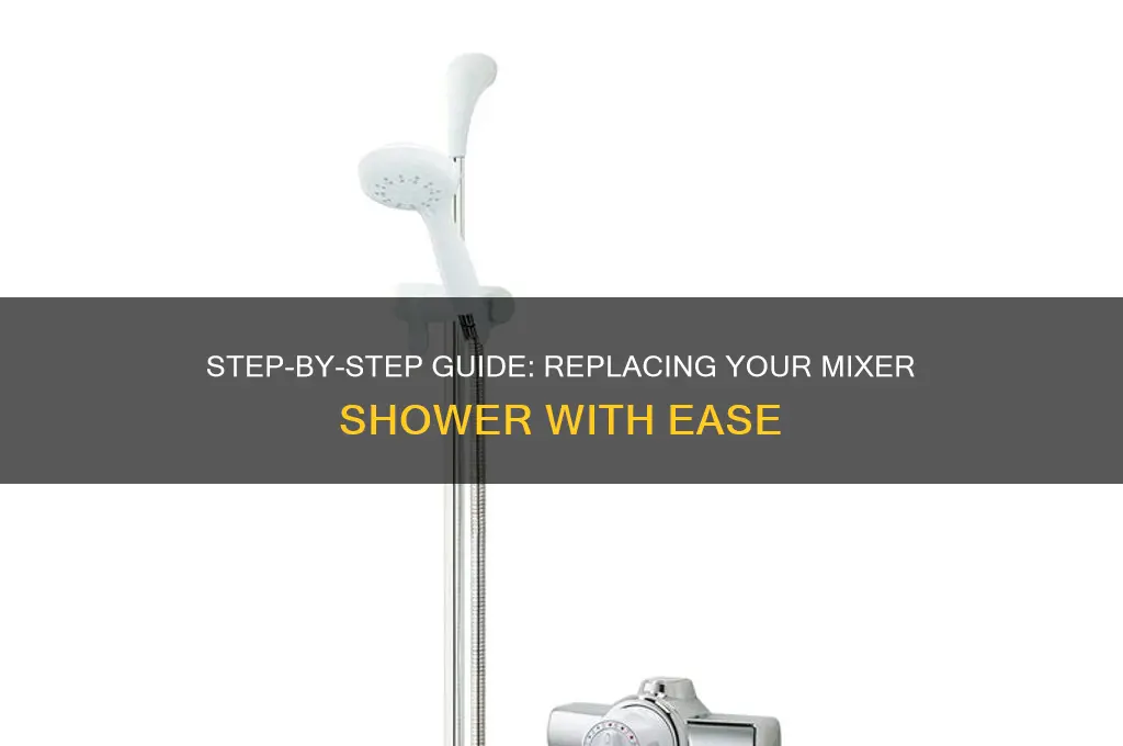 how to replace a mixer shower