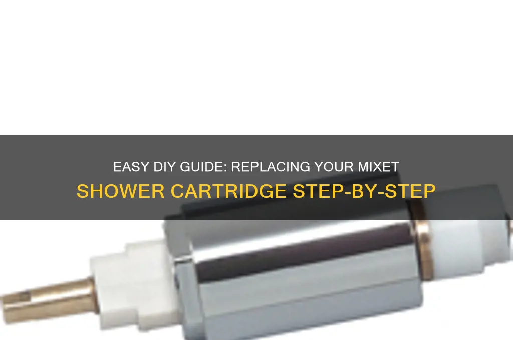 how to replace a mixet shower cartridge