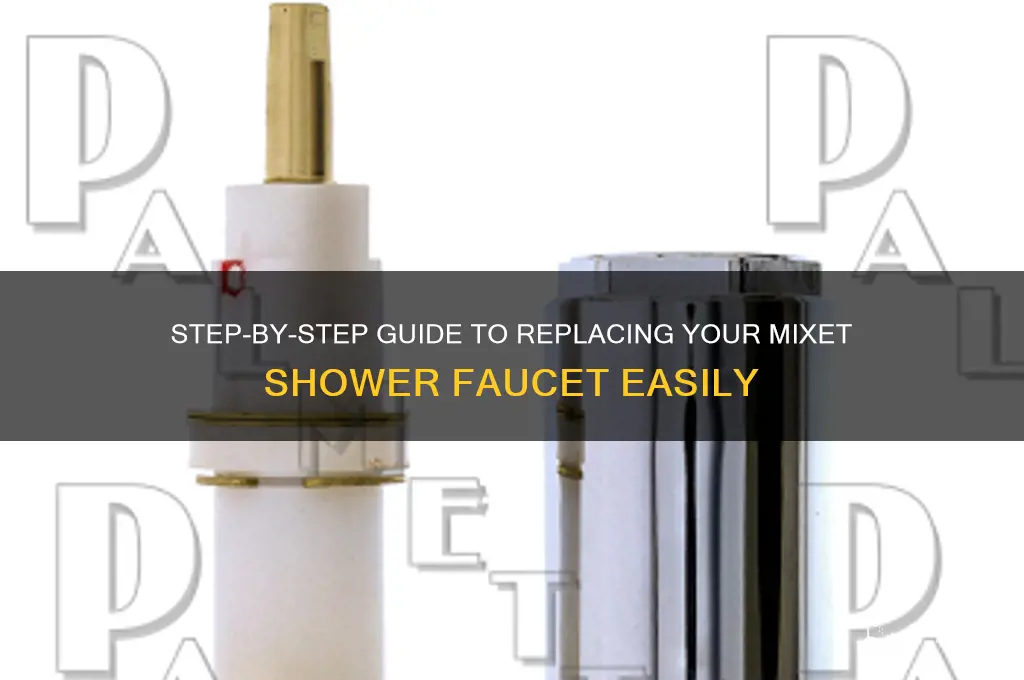 how to replace a mixet shower faucet