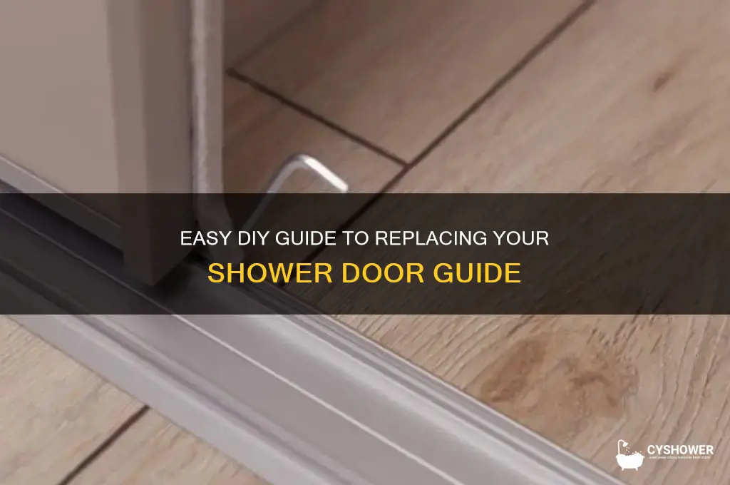 how to replace a shower door guide
