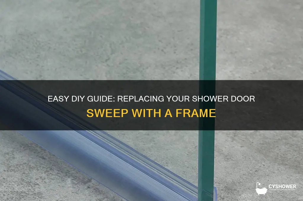 how to replace a shower door sweep with a frame