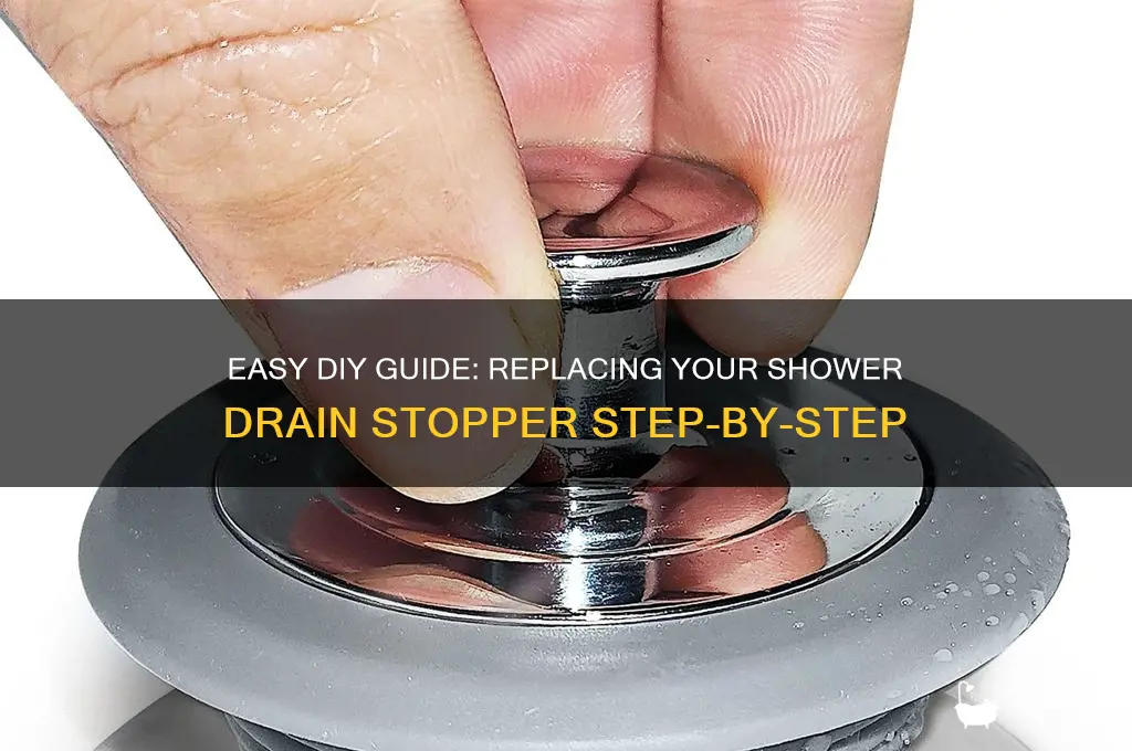 how to replace a shower drain stopper