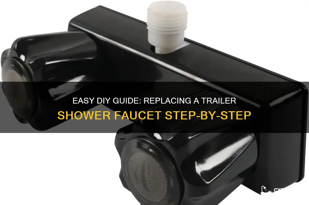 how to replace a shower faucet in a trailer
