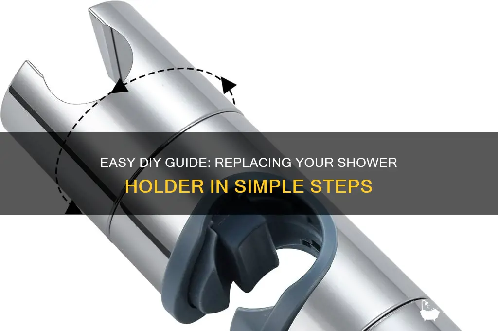 how to replace a shower holder