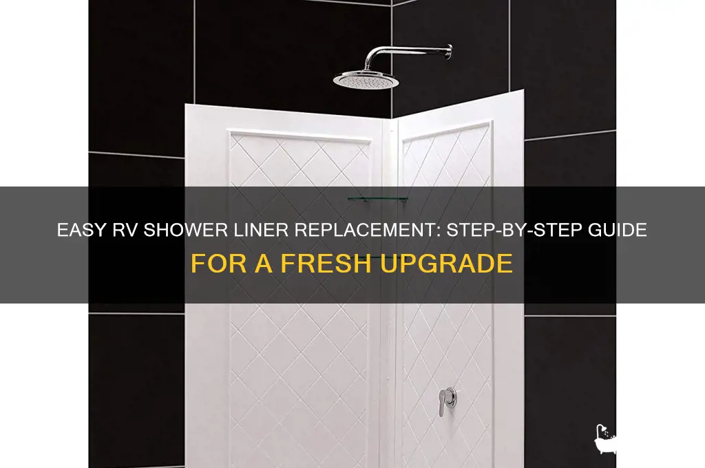 how to replace a shower liner in an rv