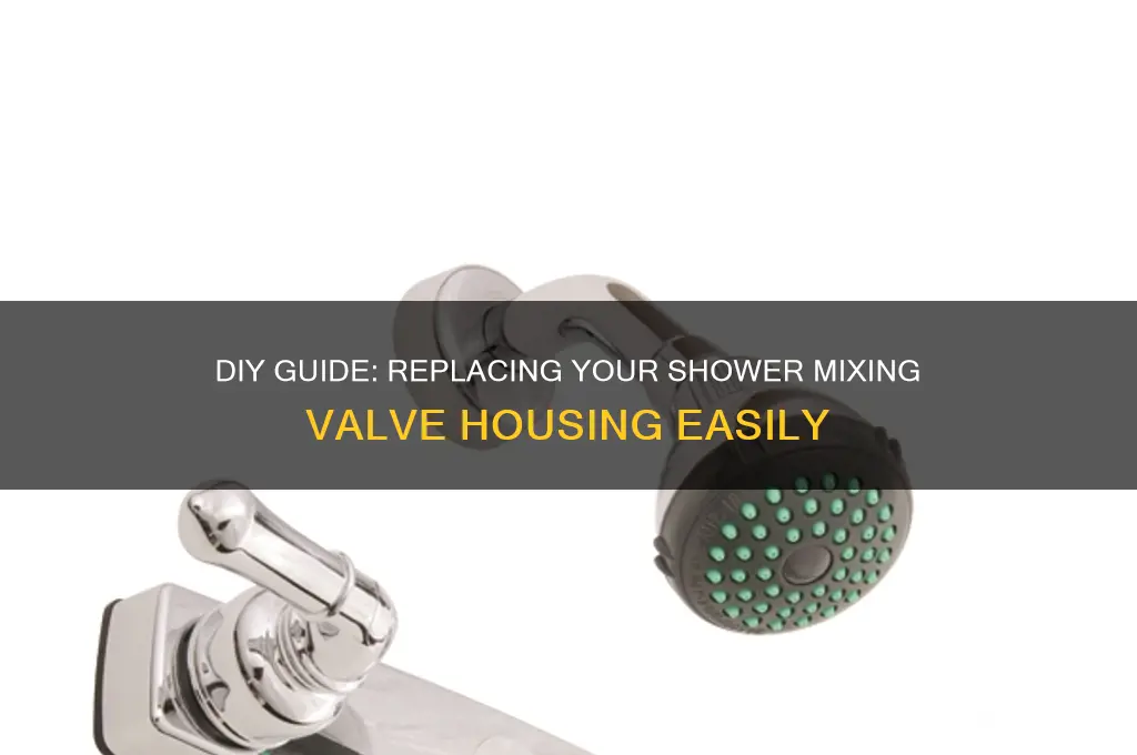 how to replace a shower mixing valve housing
