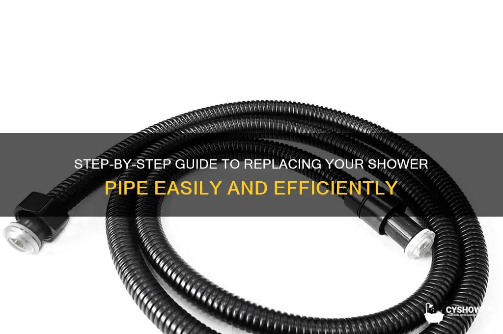 how to replace a shower pipe