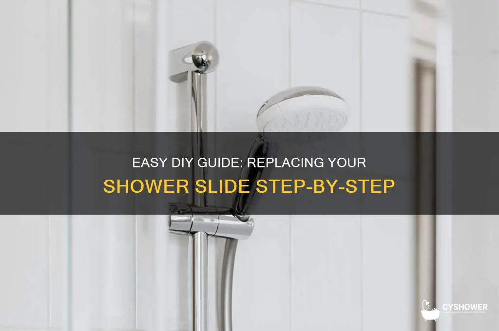 how to replace a shower slide