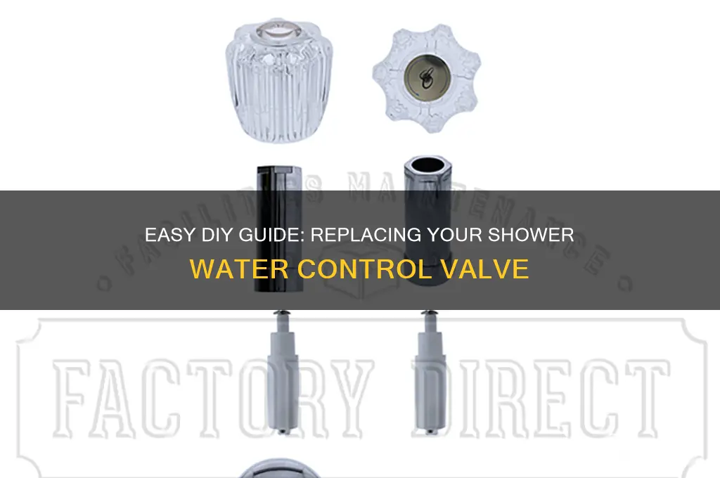 how to replace a shower water control