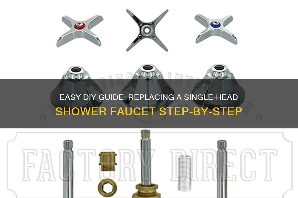 how to replace a single head shower faucet