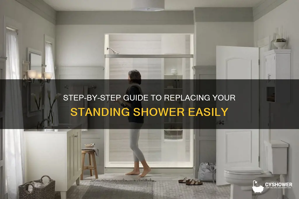 how to replace a standing shower