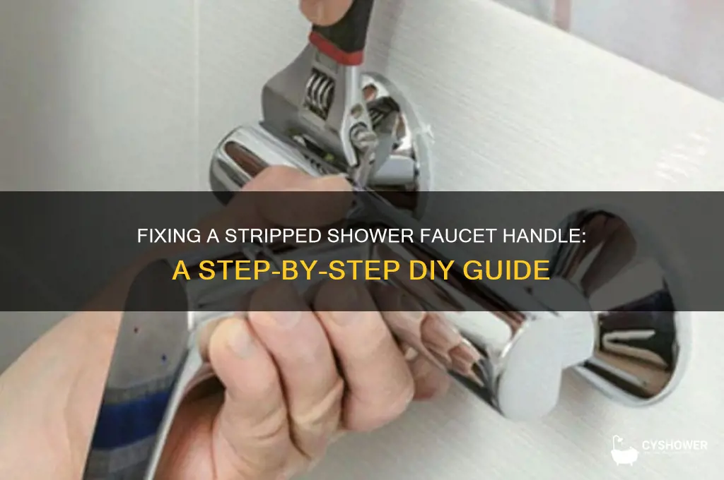 how to replace a stripped out shower faucet handle