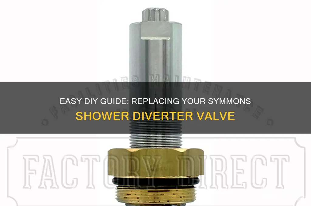 how to replace a symmons shower diverter valve