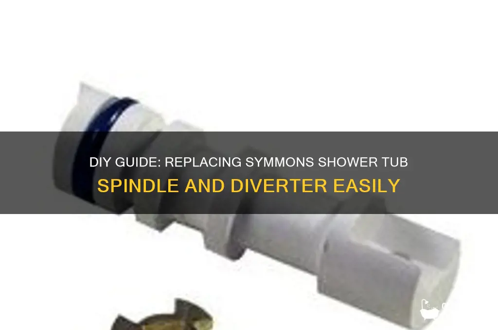 how to replace a symmons shower tub spindle and diverter