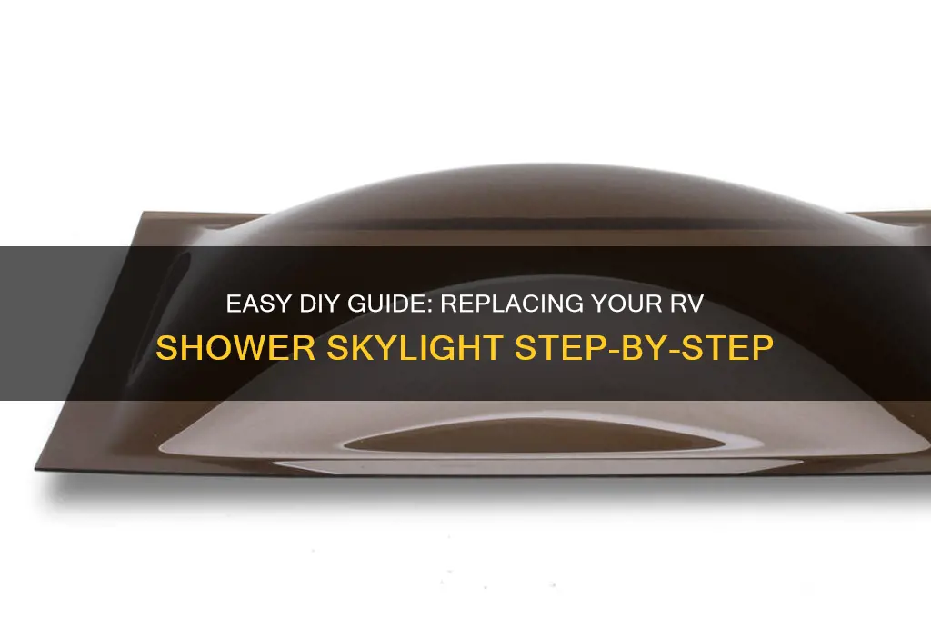 how to replace an rv shower skylight