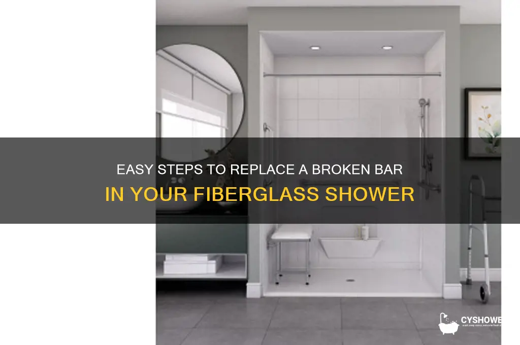 how to replace bar in fiberglass shower