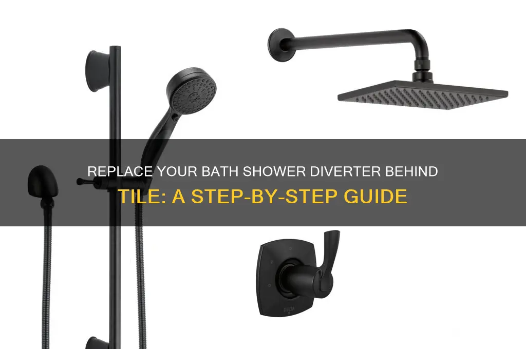 how to replace bath shower diverter behind tile