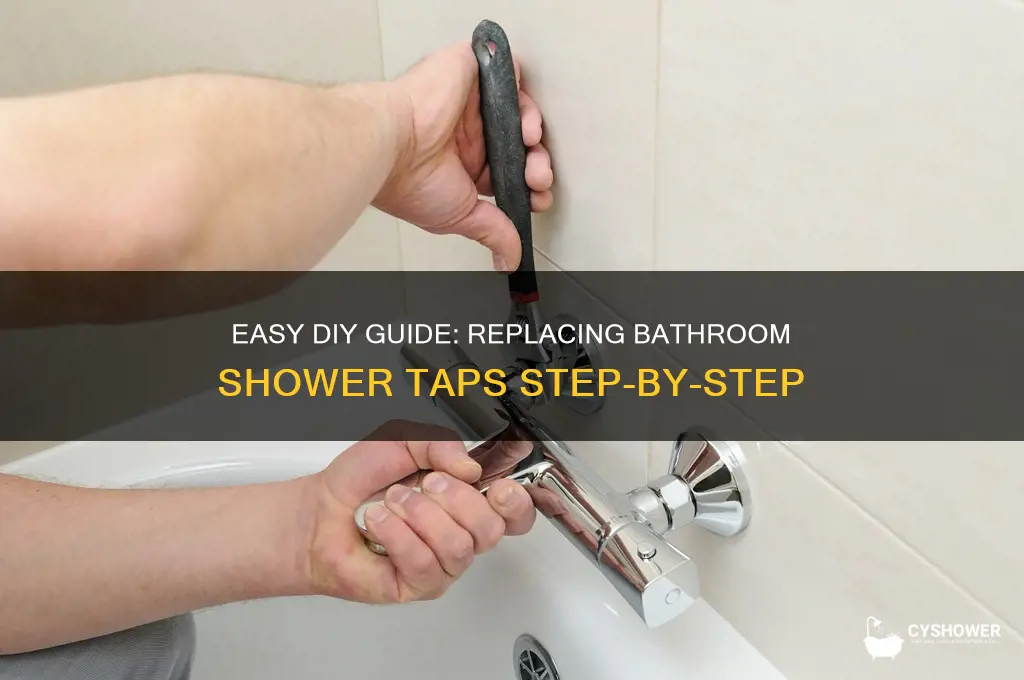 how to replace bathroom shower taps