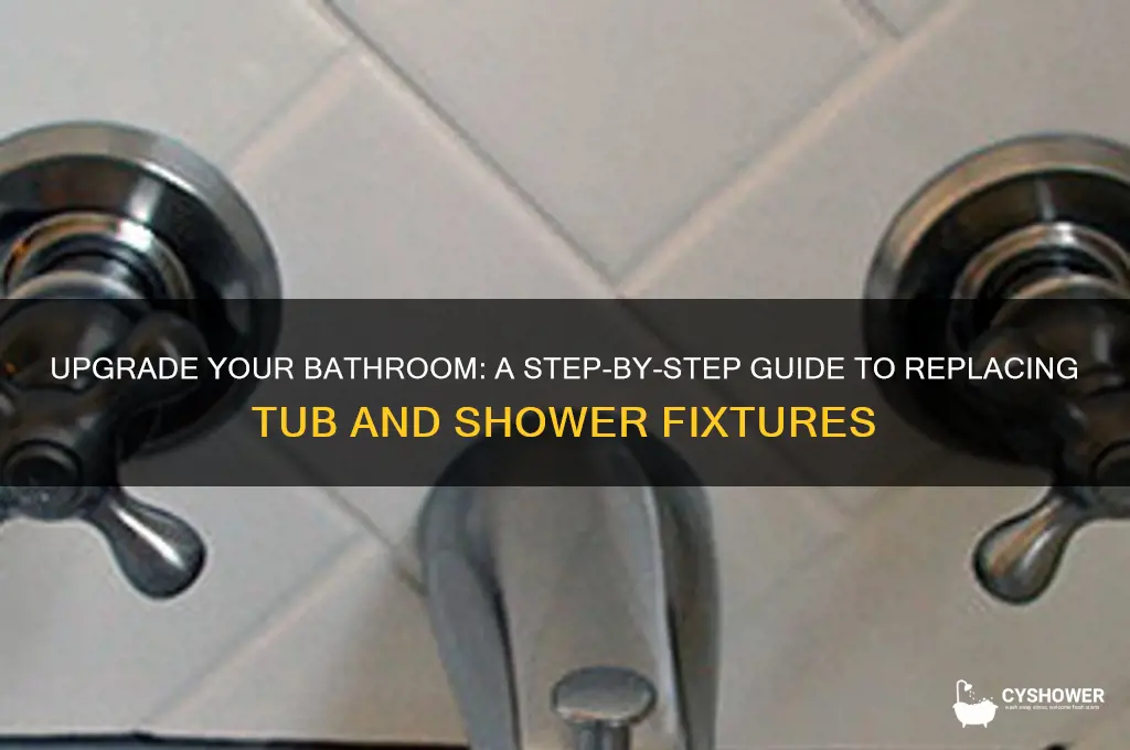how to replace bathroom tub and shower fixtures