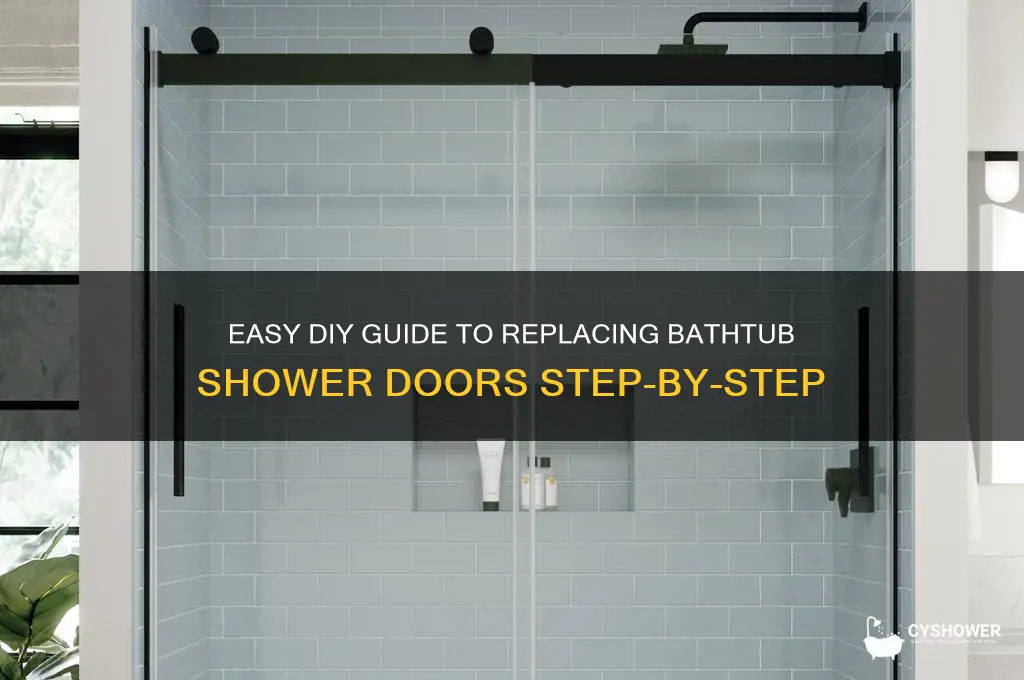 how to replace bathtub shower doors