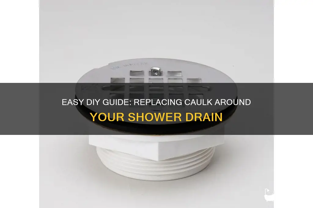 how to replace caulk around shower drain