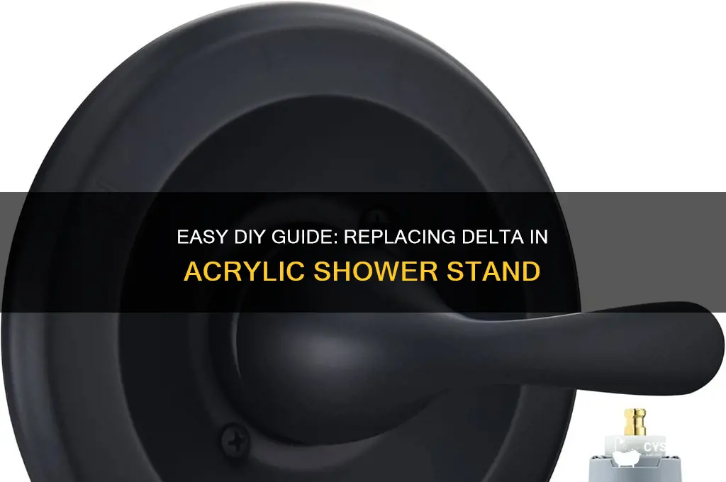 how to replace delta in acrylic shower stand