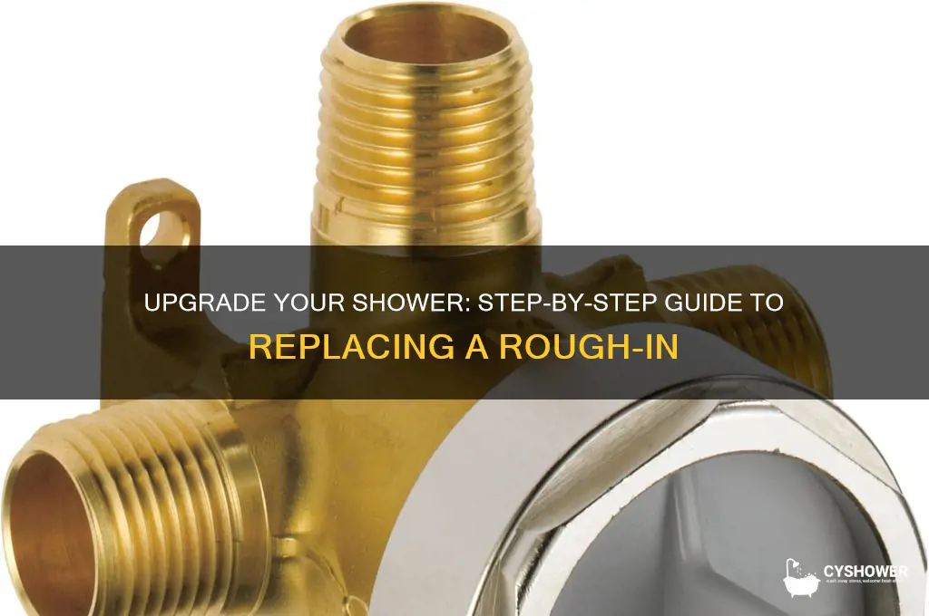 how to replace existing shower rough in