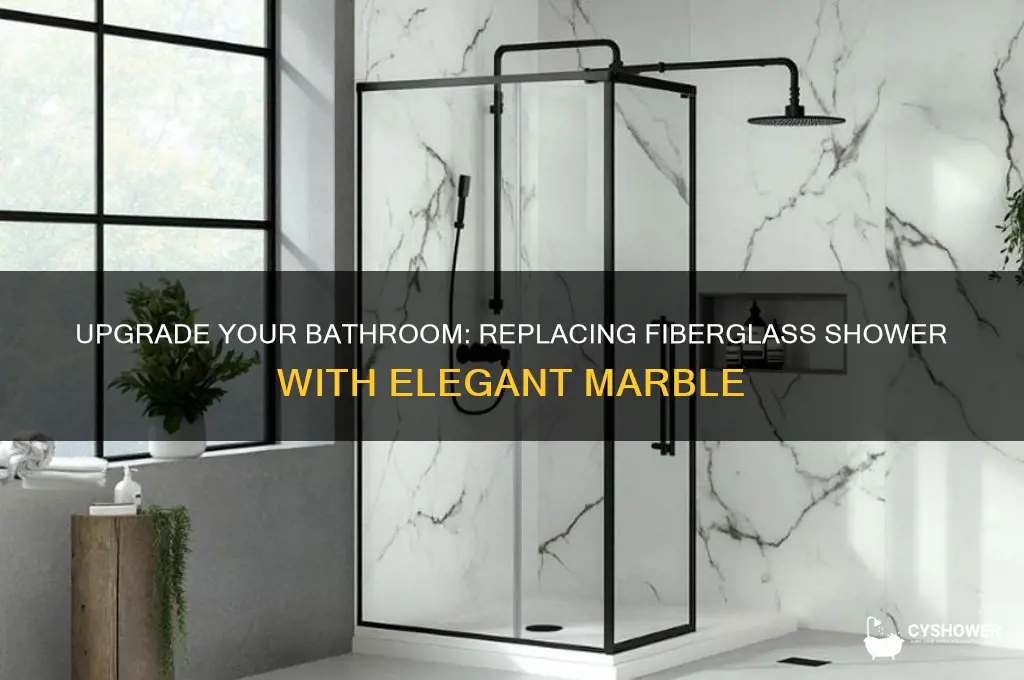 how to replace fiberglass shower with marble