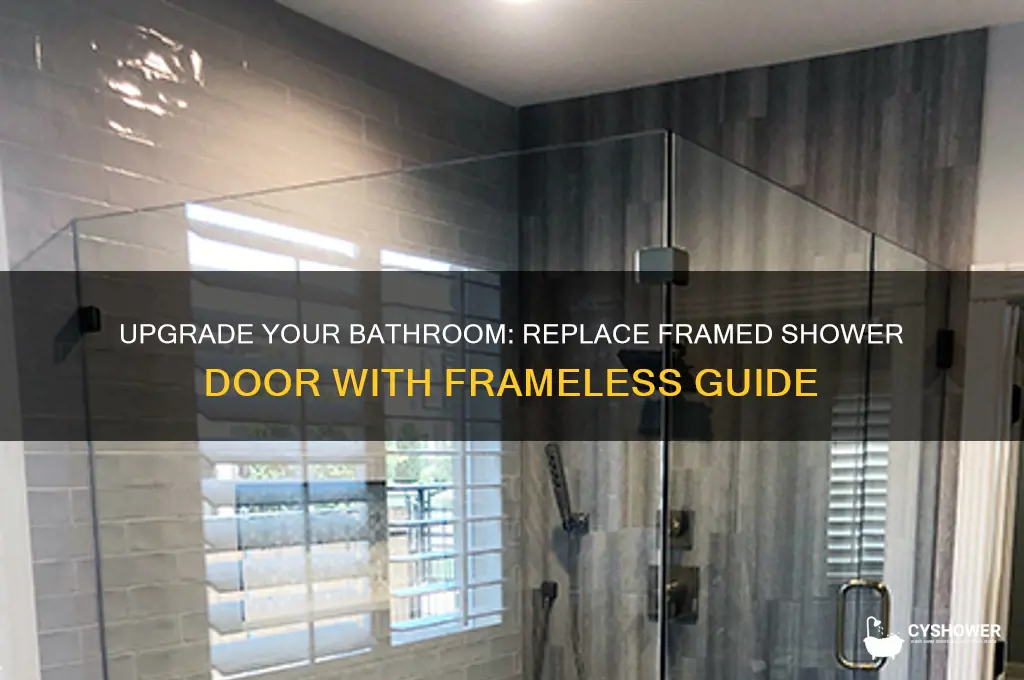 how to replace framed shower door with frameless