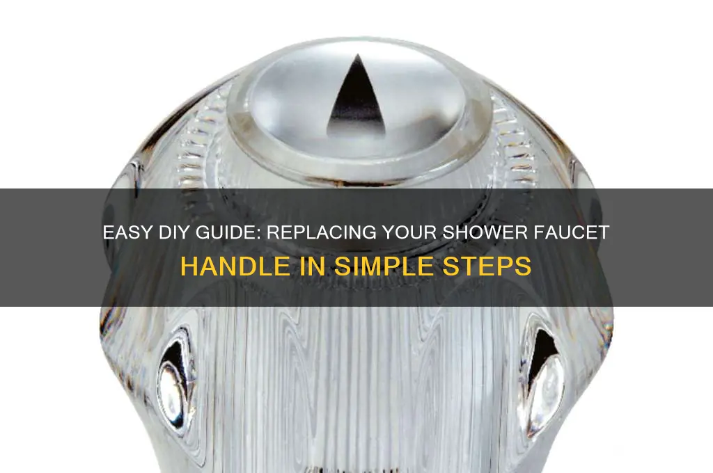 how to replace handle that turns on shower faucet