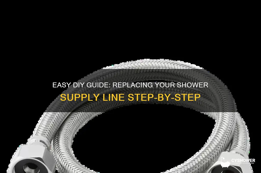 how to replace just shower supply line