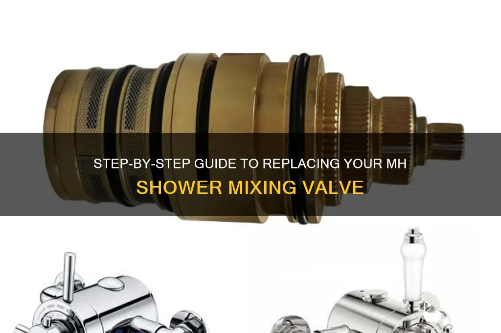 how to replace mh shower mixing valve